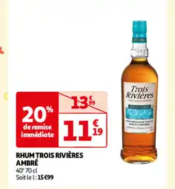 Auchan RHUM TROIS RIVIÈRES AMBRÉ offre