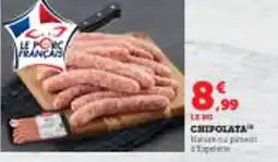 Super U CHIPOLATA offre