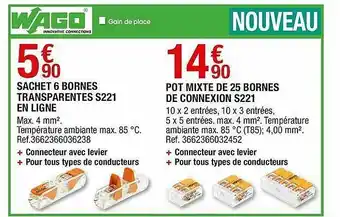 Brico Dépôt Sachet 6 Bornes Transparentes S221 En Ligne, Pot Mixte De 25 Bornes De Connexion S221 offre
