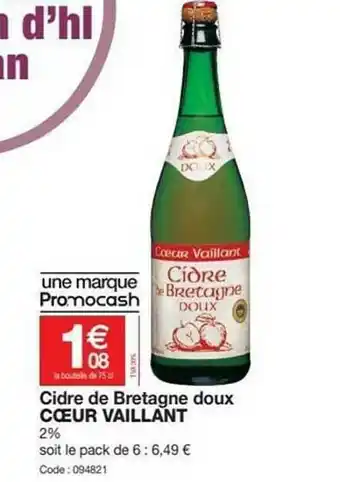 Promocash Cidre De Bretagne Doux Cœur Vaillant offre