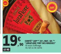 E.Leclerc Comte Aop 35% Mat Gr Juraflore Fort Des Rousses offre
