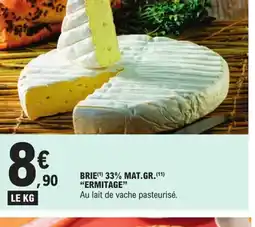 E.Leclerc BRIE 33% MAT.GR.ERMITAGE offre