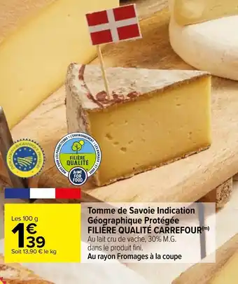 Carrefour Tomme de savoie indication géographique protégée filière qualité carrefour offre