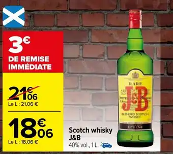 Carrefour Scotch whisky J&B offre