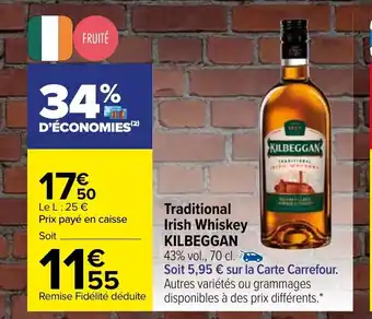 Carrefour Traditional irish whiskey KILBEGGAN offre