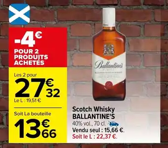 Carrefour Scotch whisky BALLANTINE'S offre