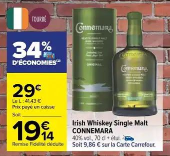 Carrefour Irish whiskey single malt CONNEMARA offre