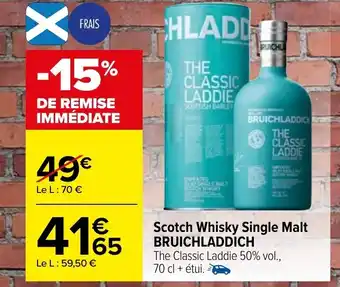 Carrefour Scotch whisky single malt BRUICHLADDICH offre