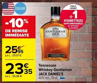 Carrefour Tennessee whiskey gentleman JACK DANIEL'S offre