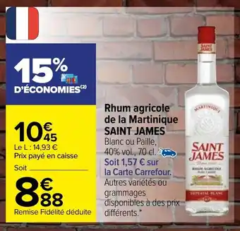 Carrefour Rhum agricole de la martinique SAINT JAMES offre