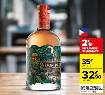Carrefour Rum des philippines DON PAPA MASSKARA offre