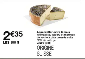 Monoprix Appenzeller extra 6 mois offre