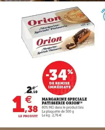Hyper U Margarine Speciale Patisserie Orion offre