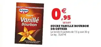 Hyper U Sucre Vanille Bourbon Dr Oetker offre