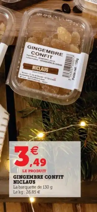 Hyper U Gingembre Confit Niclaus offre