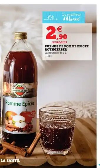 Hyper U Pur Jus De Pomme Epicee Rothgerber offre