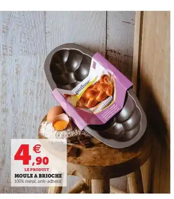Hyper U Moule a Brioche offre