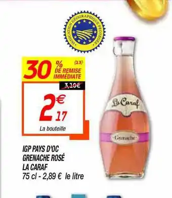Netto Igp Pays D'oc Grenache Rosé La Caraf offre