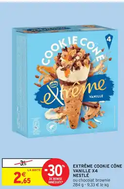 Intermarché Contact EXTRÊME COOKIE CÔNE VANILLE X4 NESTLÉ offre