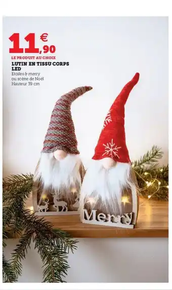 Hyper U Lutin En Tissu Corps Led offre