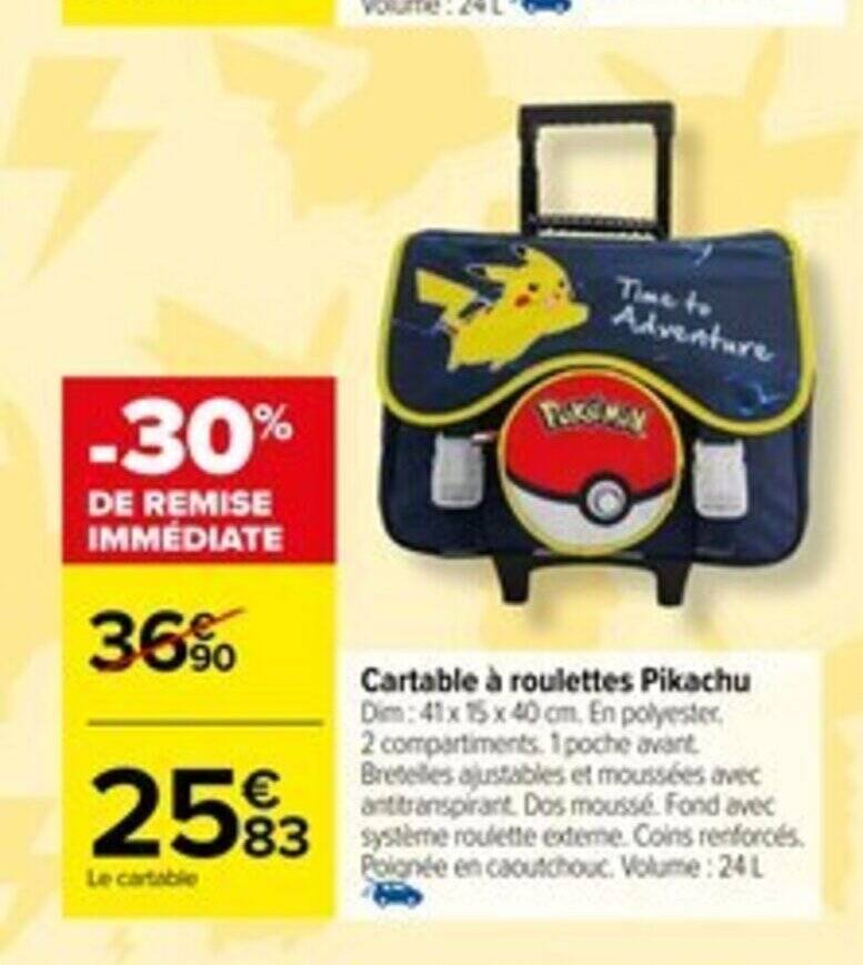 Cartable pikachu carrefour 2025