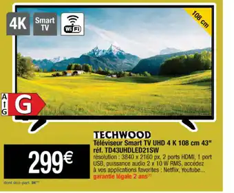 Cora x Carrefour Téléviseur Smart TV UHD 4 K 108 cm 43 réf. TD43UHDLED21SW offre