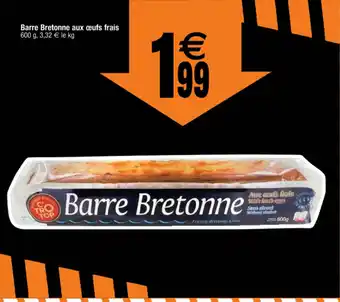 Cora x Carrefour Barre Bretonne aux œufs frais offre