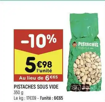 Leader Price Pistaches Sous Vide offre