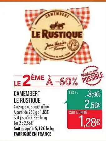 Match Camembert Le Rustique offre