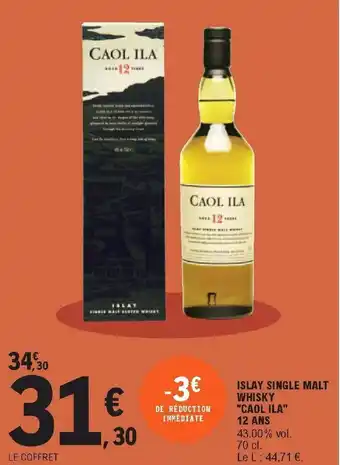 E.Leclerc Islay single malt whisky "caol ila" 12 ans offre
