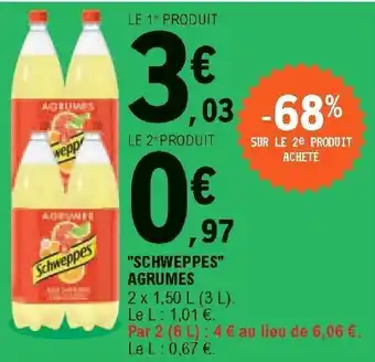 E.Leclerc "Schweppes" agrumes offre