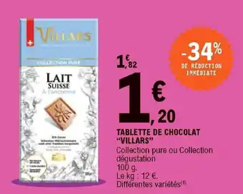 E.Leclerc Tablette de chocolat "villars" offre