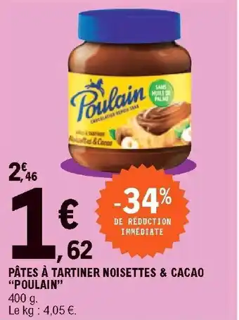 E.Leclerc Pâtes à tartiner noisettes & cacao "poulain" offre