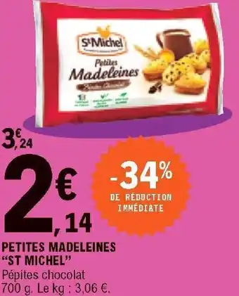 E.Leclerc Petites madeleines "st michel" offre