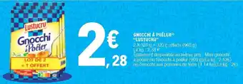 E.Leclerc Gnocchi à poêler "lustucru offre