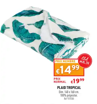 Trafic Plaid tropical offre