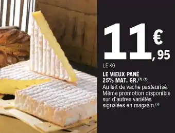 E.Leclerc Le vieux pané 25% mat. gr. offre