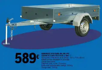 E.Leclerc Remorque utilitaire ra 208 SPE garantie constructeur 2 ans offre