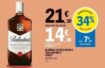E.Leclerc Blended scotch whisky "ballantine's" finest offre