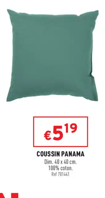 Trafic Coussin panama offre