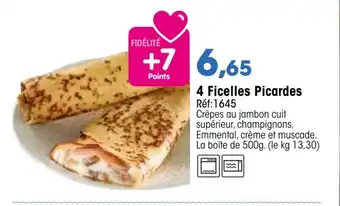 Croque Gel 4 Ficelles Picardes offre