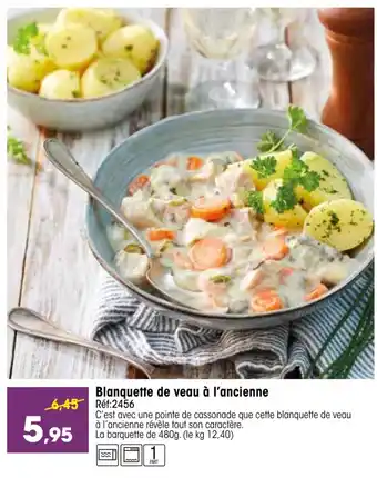 Croque Gel Blancquettes de veau à l'ancienne offre