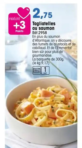 Croque Gel Tagliatelles au saumon offre