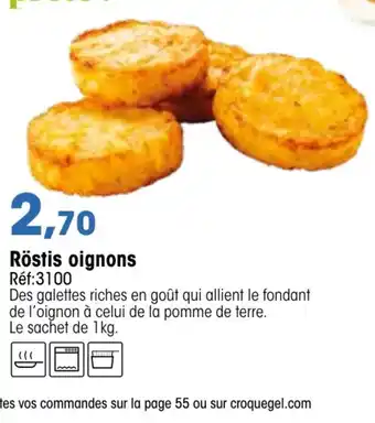 Croque Gel Röstis oignons offre