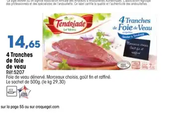 Croque Gel 4 Tranches de foie de veau offre