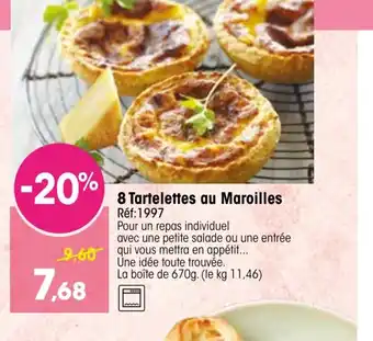 Croque Gel 8 Tartelettes au Maroilles offre