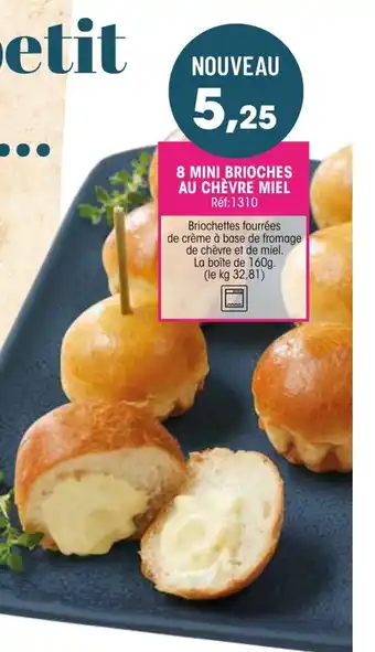 Croque Gel 8 Mini Brioches Au Chèvre Miel offre