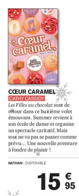 Carrefour Cœur Caramel offre