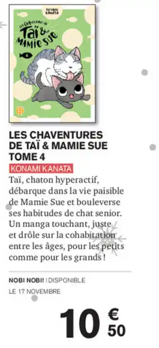 Carrefour Les Chaventures de Taï & Mamie Sue Tome 4 offre