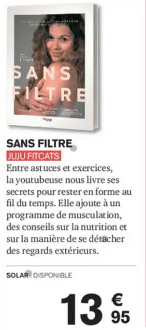 Carrefour Sans Filtre Juju Fitcats offre